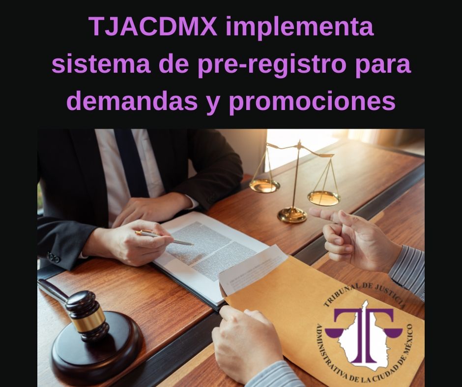 TJACDMX implementa sistema para realizar demandas y promociones