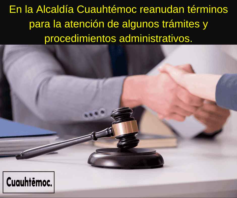 Alcaldía Cuauhtémoc reanuda términos para trámites administrativos