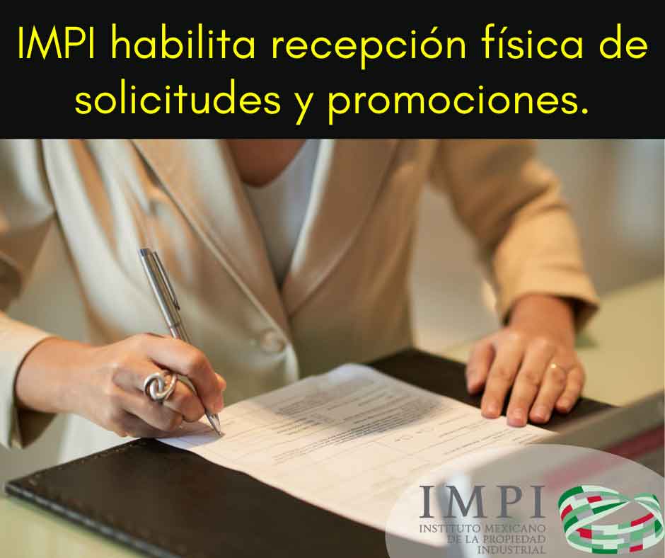 IMPI habilita recepción física de solicitudes y promociones