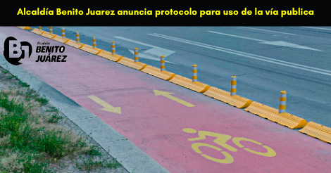 Alcaldía Benito Juárez anuncia protocolo para uso de la vía pública