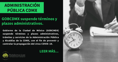 GOBCDMX suspende términos y plazos administrativos