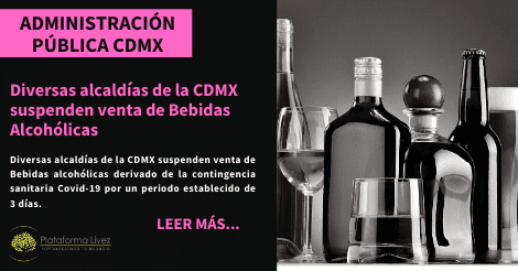 Diversas alcaldías de la CDMX suspenden la venta de Bebidas Alcohólicas.