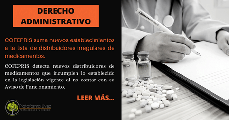 COFEPRIS suma nuevos establecimientos a la lista de distribuidores irregulares de medicamentos.